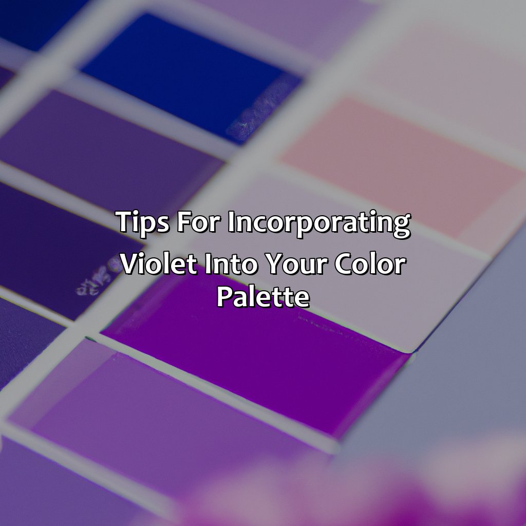 Tips For Incorporating Violet Into Your Color Palette  - What Colors Go With Violet, 