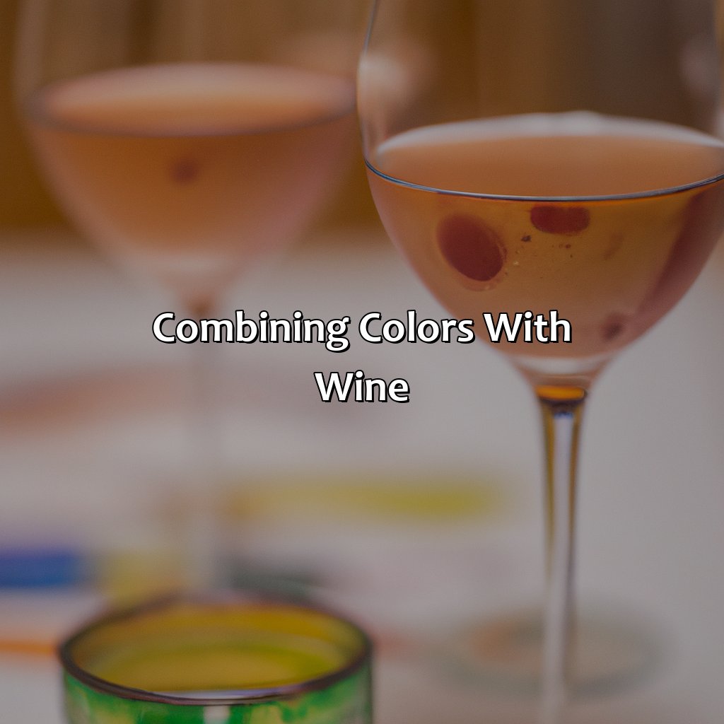 Combining Colors With Wine  - What Colors Go With Wine, 