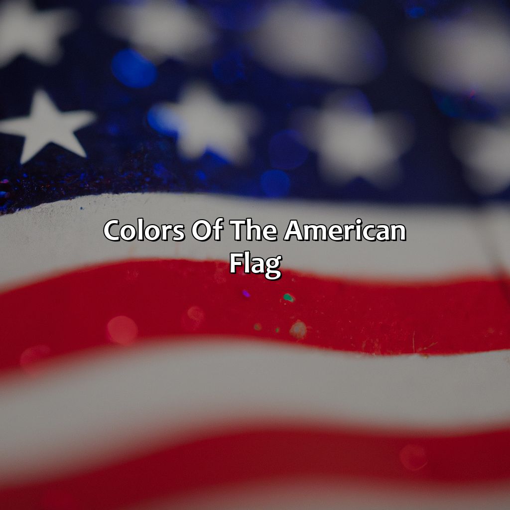 Colors Of The American Flag  - What Do The Color Of The American Flag Stand For, 