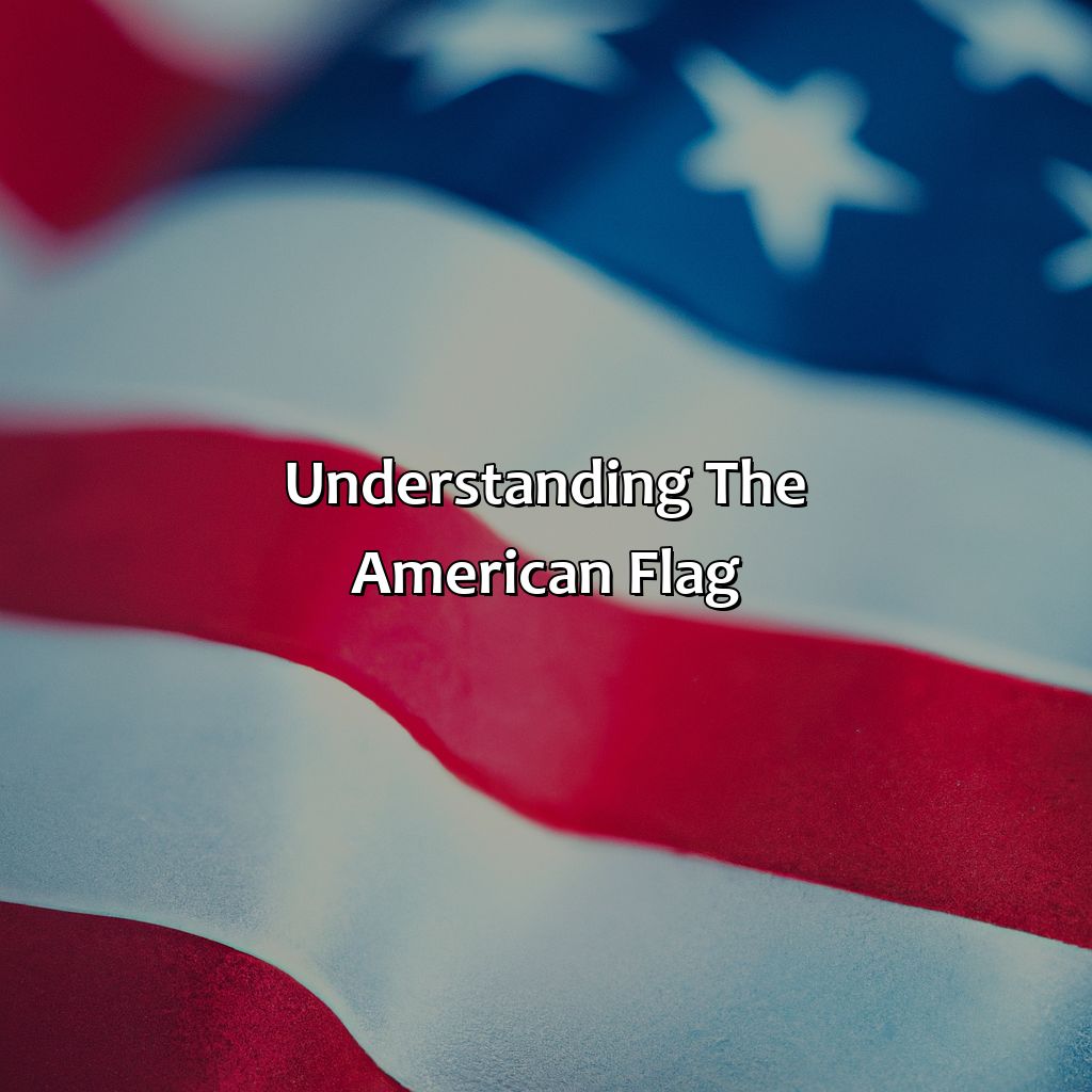 Understanding The American Flag  - What Do The Color Of The American Flag Stand For, 