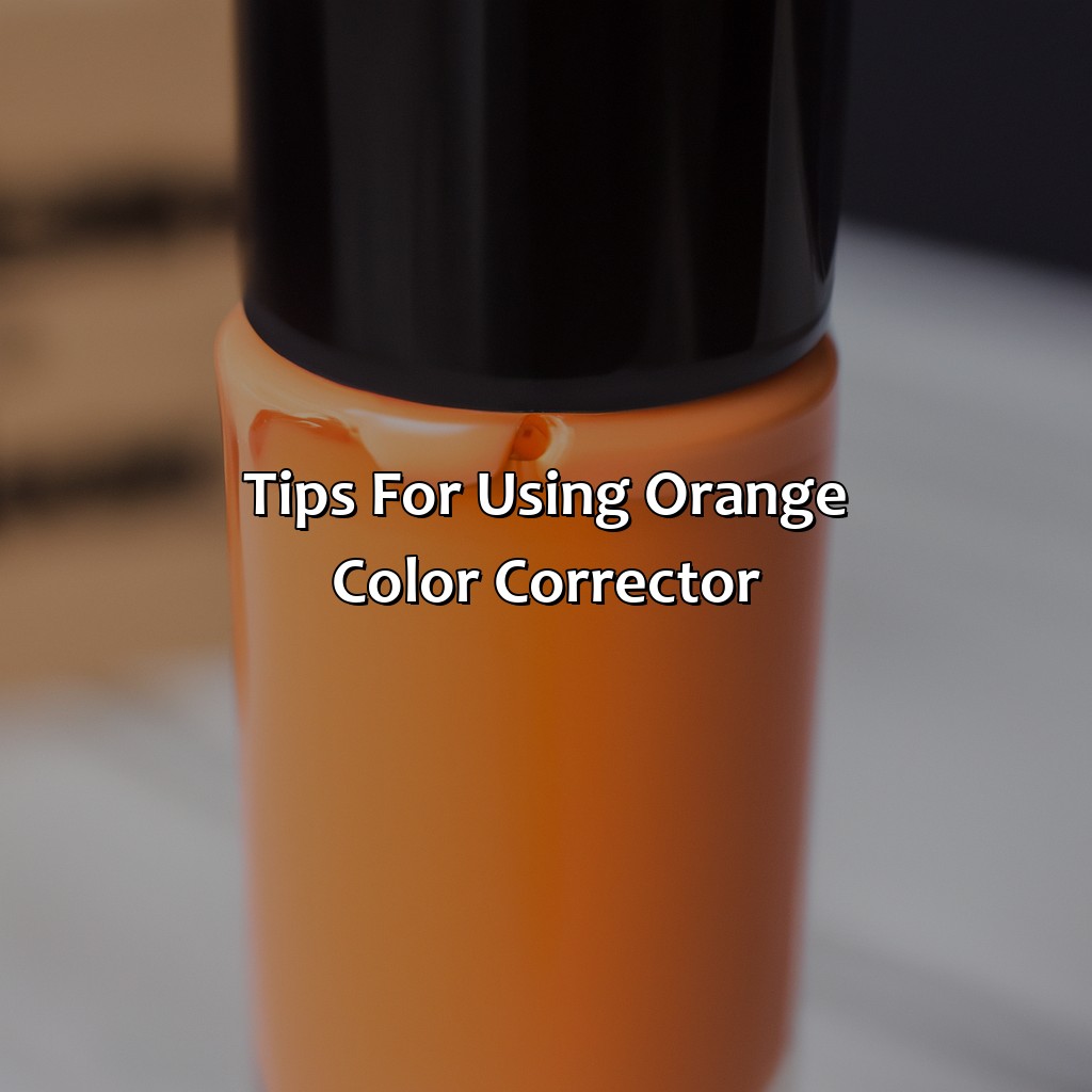 Tips For Using Orange Color Corrector  - What Does Orange Color Corrector Do, 