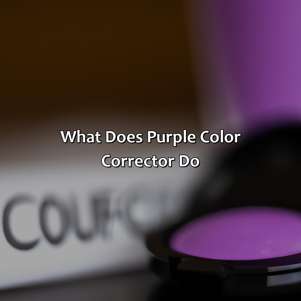 What Does Purple Color Corrector Do?  - What Does Purple Color Corrector Do, 