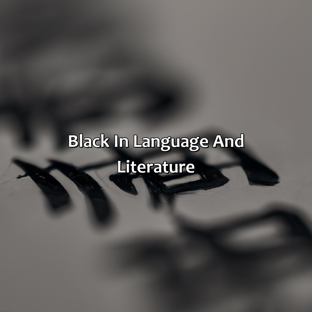 Black In Language And Literature  - What Does The Color Black Mean In China, 