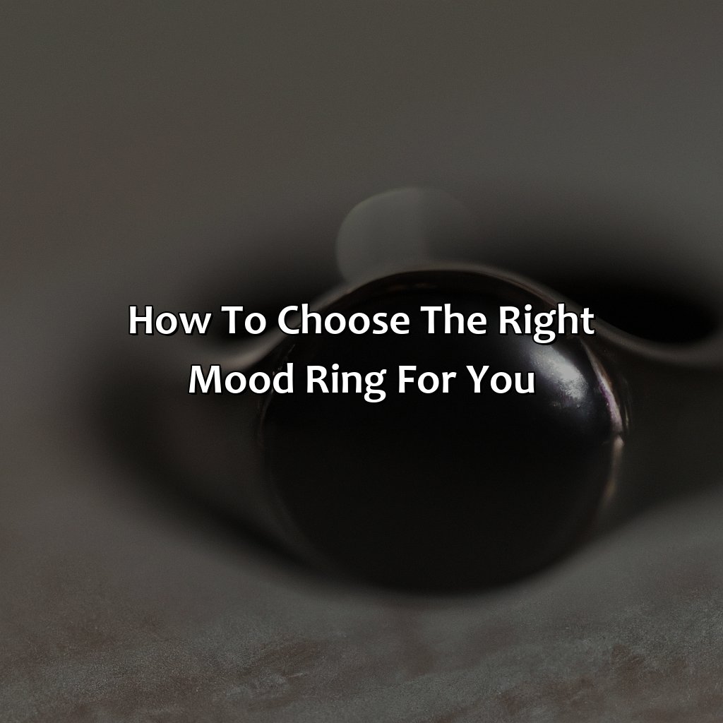 How To Choose The Right Mood Ring For You  - What Does The Color Black Mean On A Mood Ring, 
