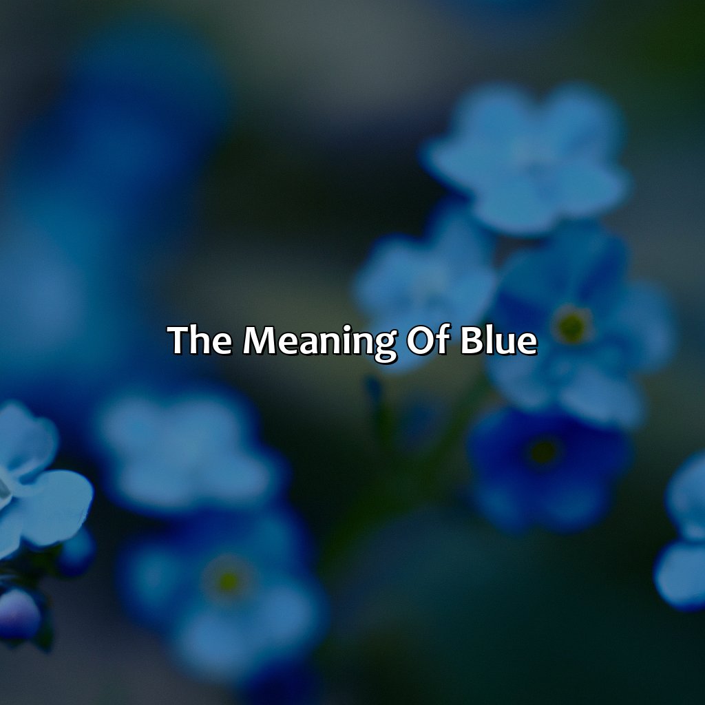 The Meaning Of Blue  - What Does The Color Blue Mean?, 