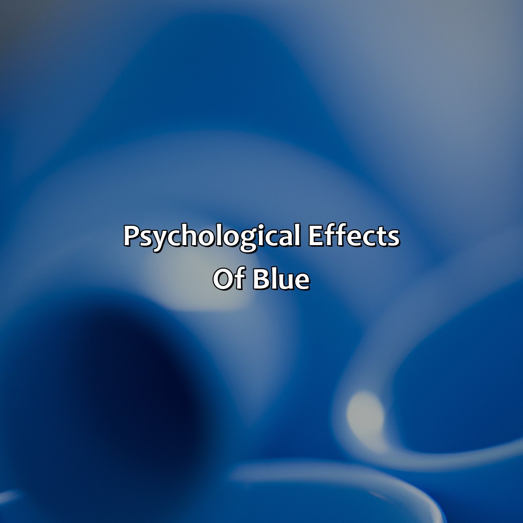 Psychological Effects Of Blue  - What Does The Color Blue Mean?, 
