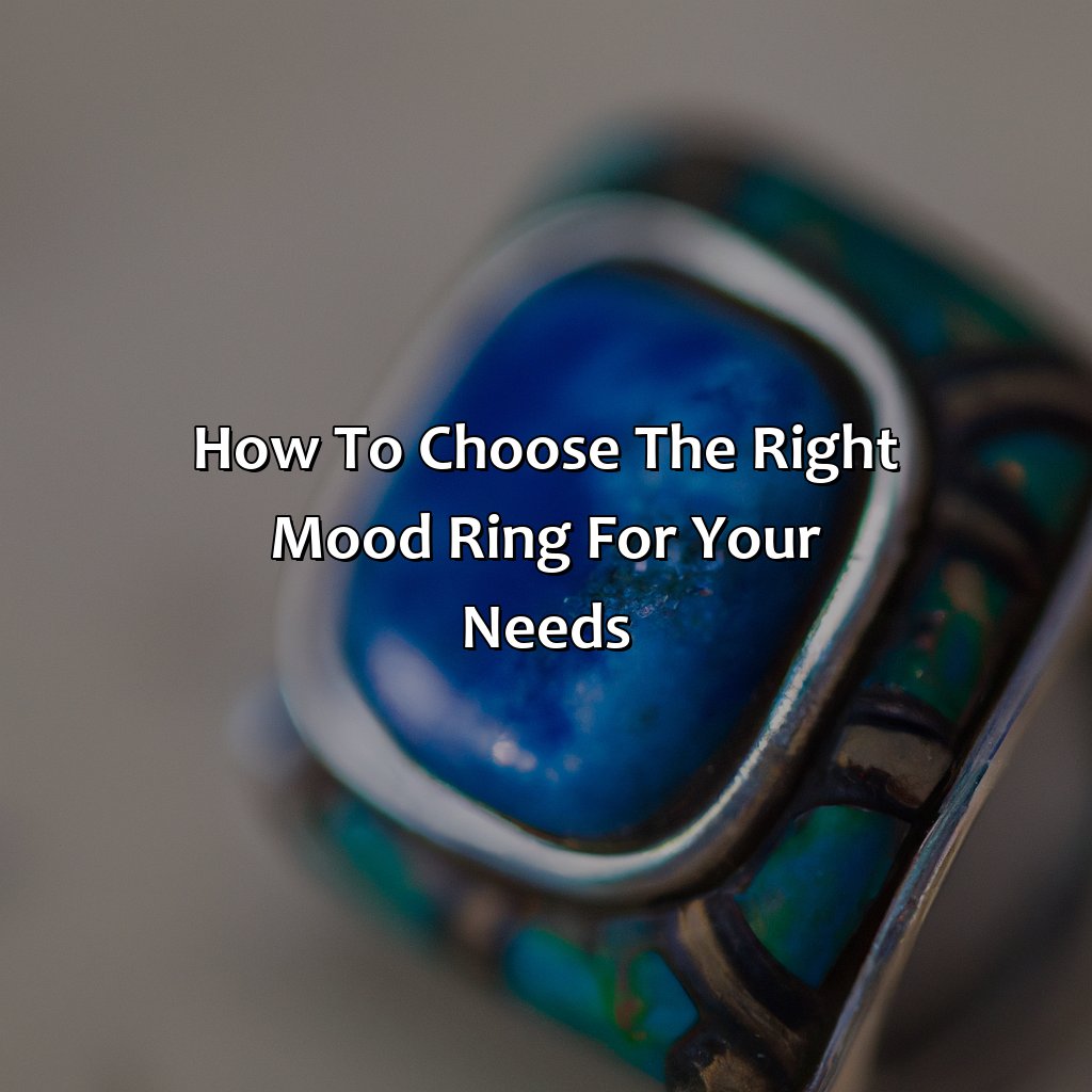 How To Choose The Right Mood Ring For Your Needs  - What Does The Color Blue Mean In A Mood Ring, 