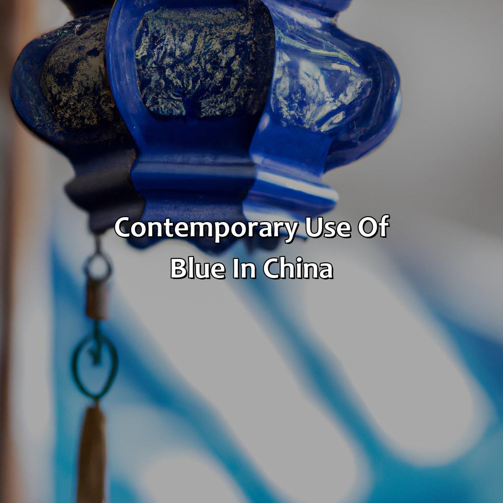 Contemporary Use Of Blue In China  - What Does The Color Blue Mean In China, 