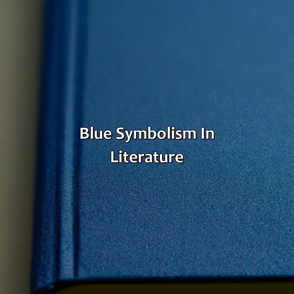 Blue Symbolism In Literature  - What Does The Color Blue Mean In Literature, 