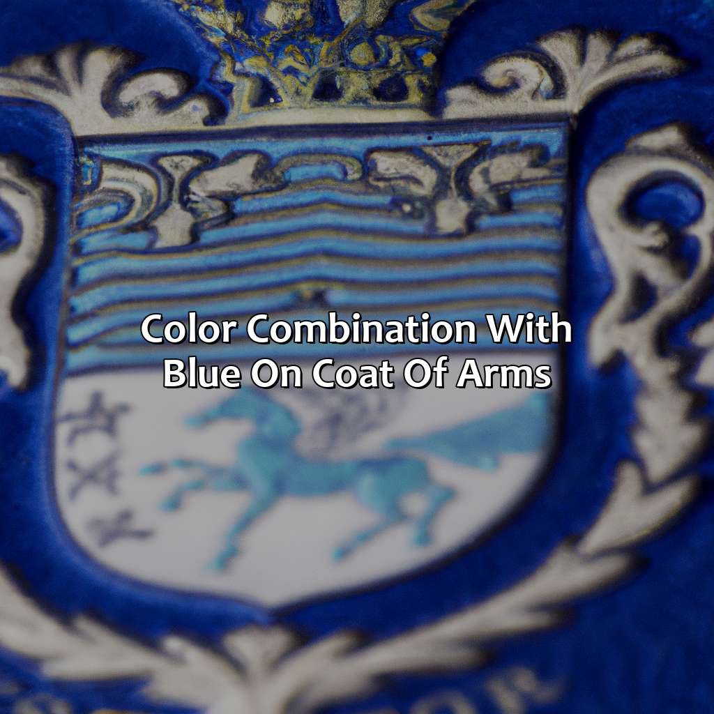 Color Combination With Blue On Coat Of Arms  - What Does The Color Blue Mean On A Coat Of Arms, 