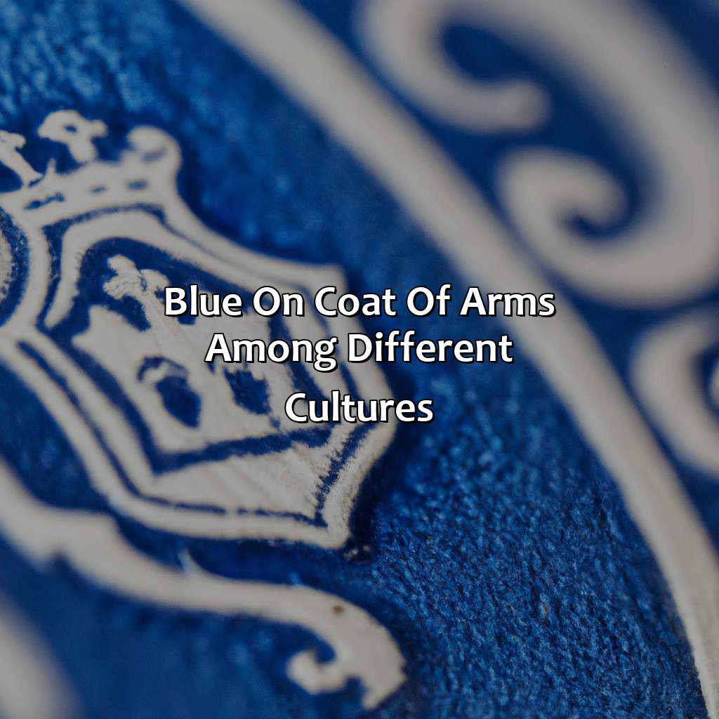 Blue On Coat Of Arms Among Different Cultures  - What Does The Color Blue Mean On A Coat Of Arms, 
