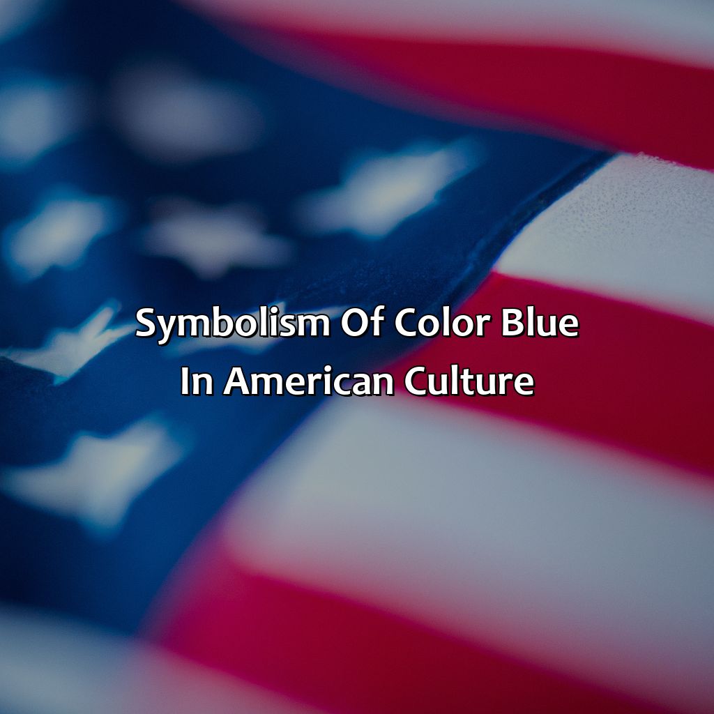 Symbolism Of Color Blue In American Culture  - What Does The Color Blue Mean On The American Flag, 