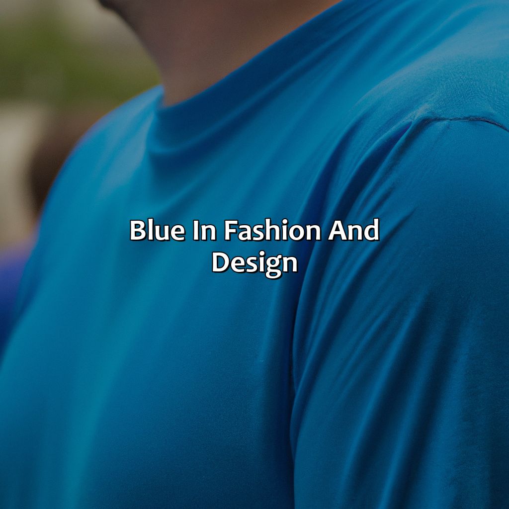 Blue In Fashion And Design  - What Does The Color Blue Mean Personality, 