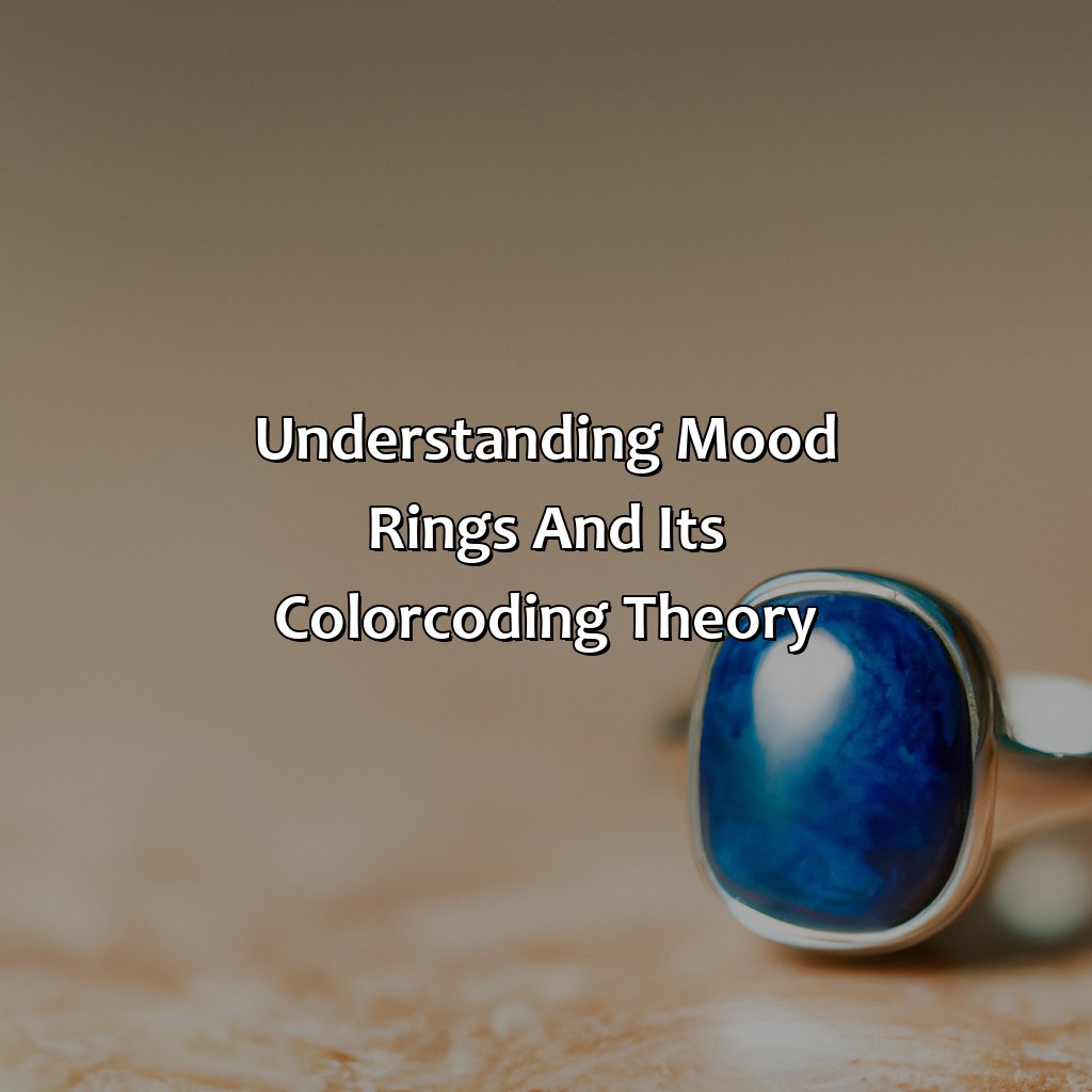 Understanding Mood Rings And Its Color-Coding Theory  - What Does The Color Blue On A Mood Ring Mean, 