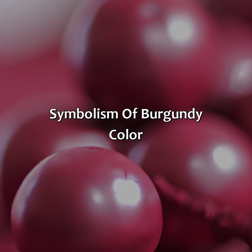 Symbolism Of Burgundy Color  - What Does The Color Burgundy Mean, 