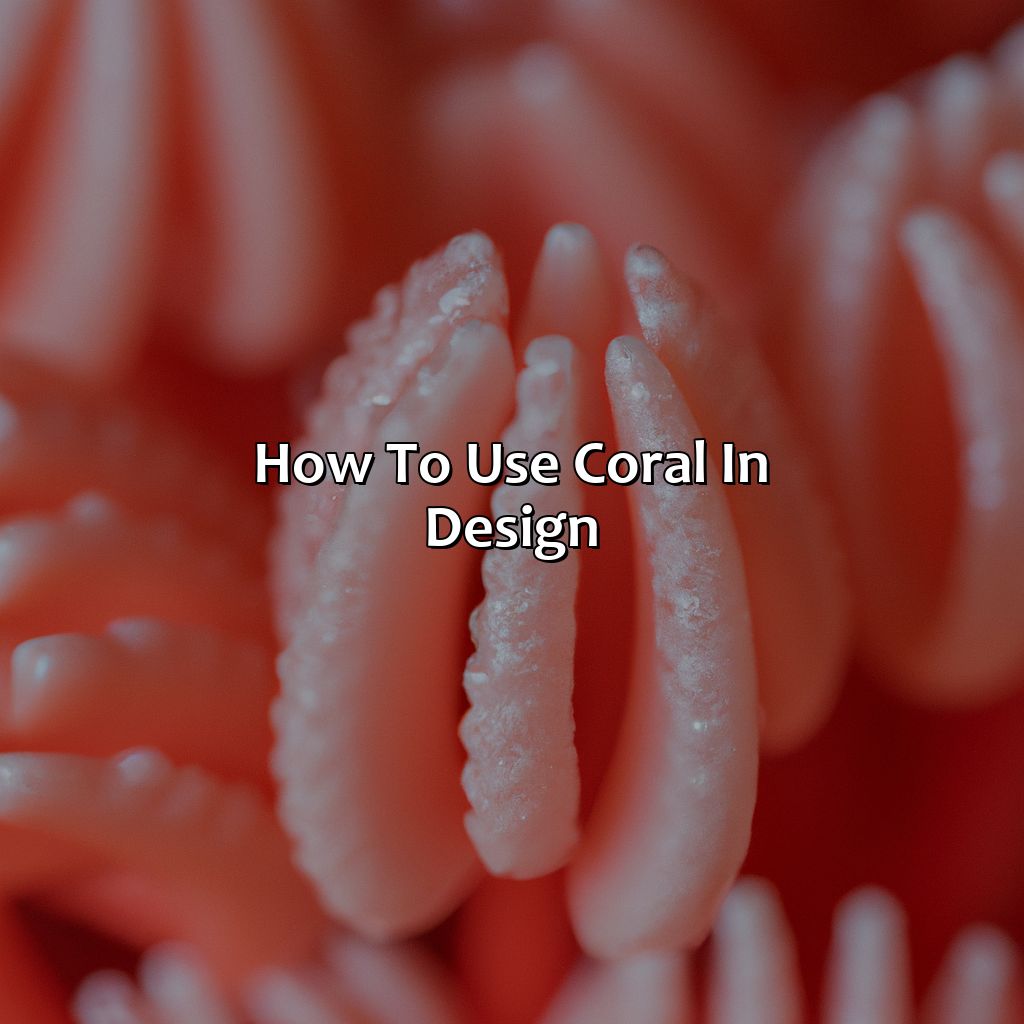 How To Use Coral In Design  - What Does The Color Coral Look Like, 