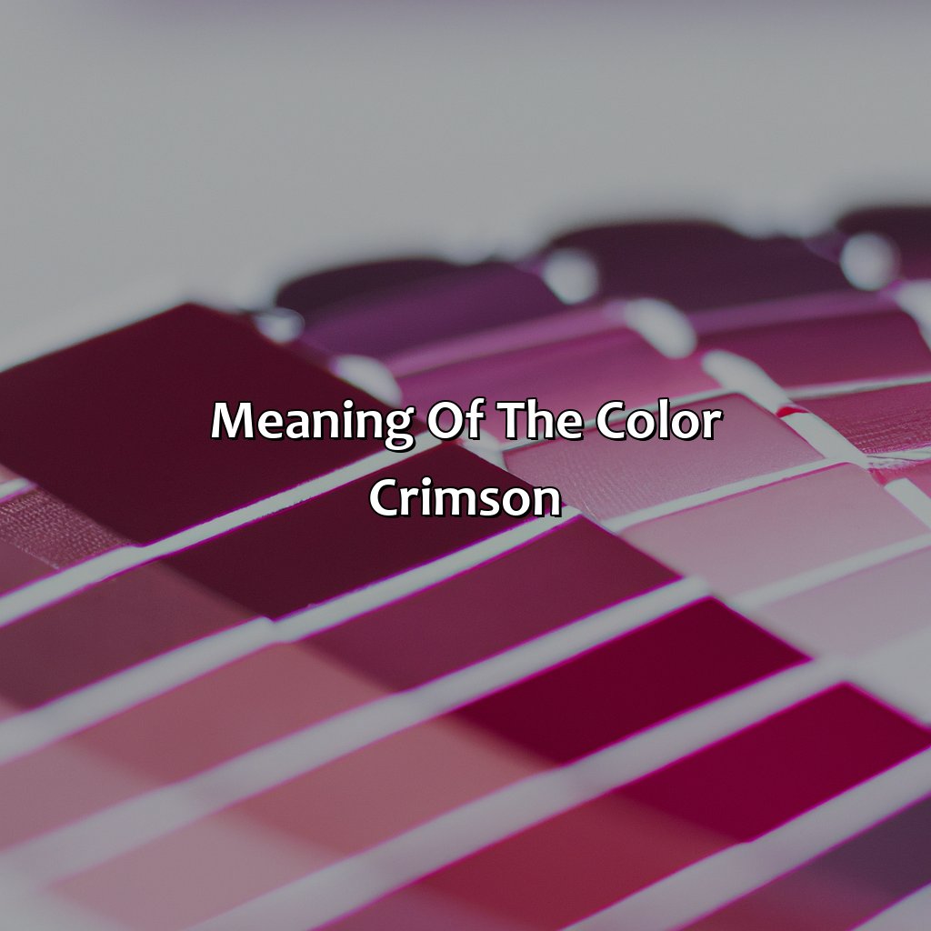 Meaning Of The Color Crimson  - What Does The Color Crimson Mean, 