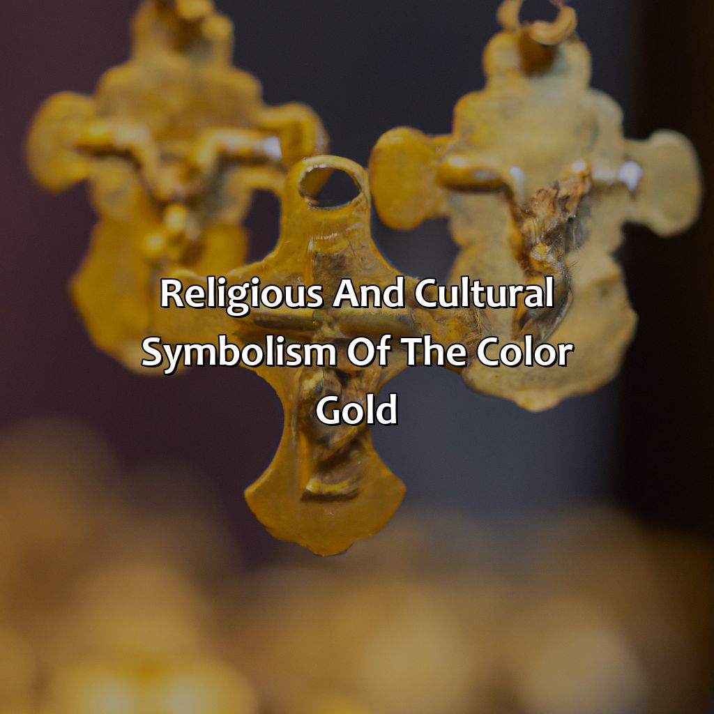 Religious And Cultural Symbolism Of The Color Gold  - What Does The Color Gold Mean, 