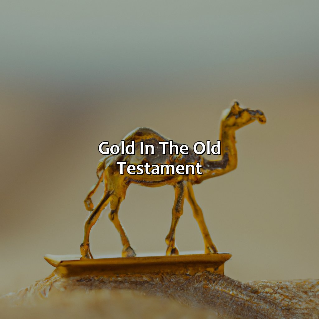 Gold In The Old Testament  - What Does The Color Gold Mean In The Bible, 
