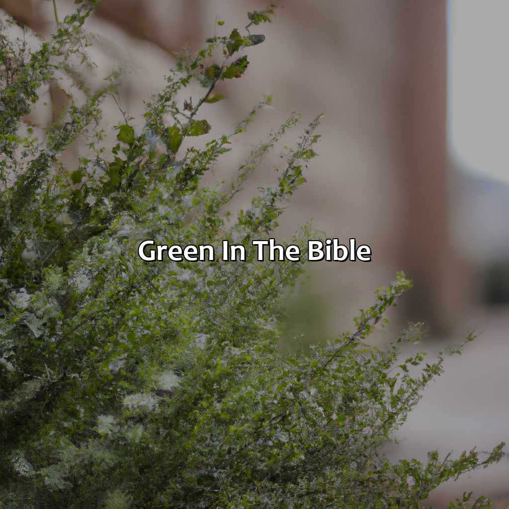 Green In The Bible  - What Does The Color Green Mean Biblically, 