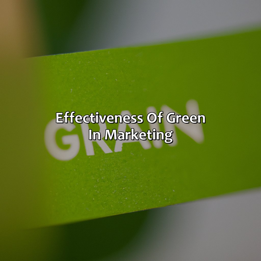 Effectiveness Of Green In Marketing  - What Does The Color Green Mean In Marketing, 