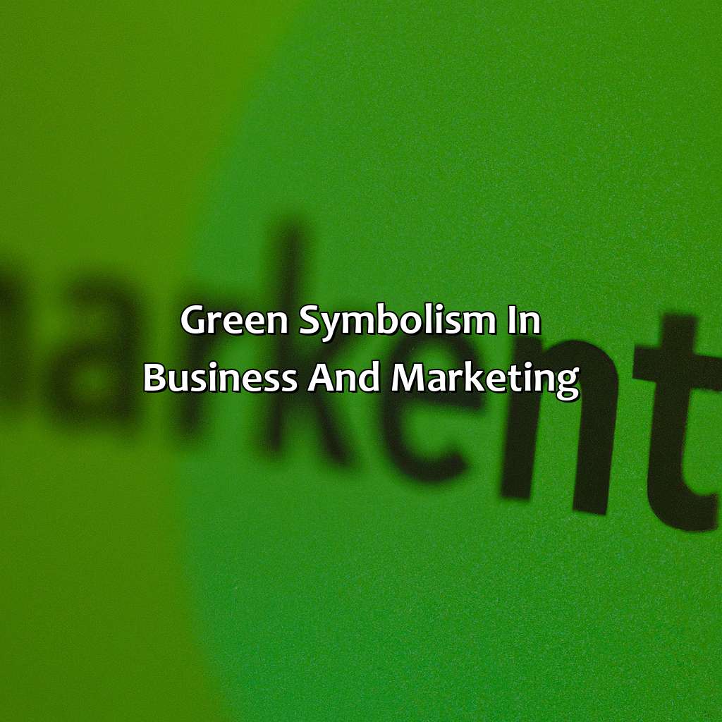 Green Symbolism In Business And Marketing  - What Does The Color Green Mean Personality, 