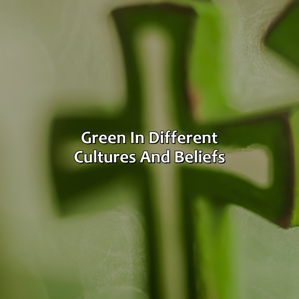 Green In Different Cultures And Beliefs  - What Does The Color Green Mean Personality, 