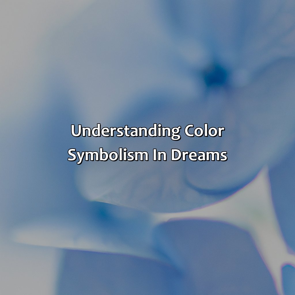 Understanding Color Symbolism In Dreams  - What Does The Color Light Blue Mean In A Dream, 