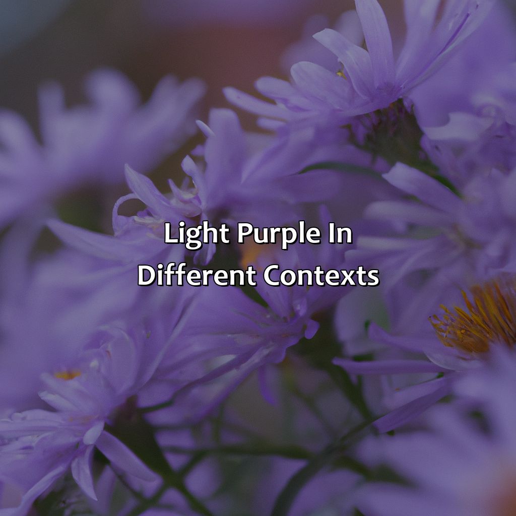 Light Purple In Different Contexts  - What Does The Color Light Purple Mean, 