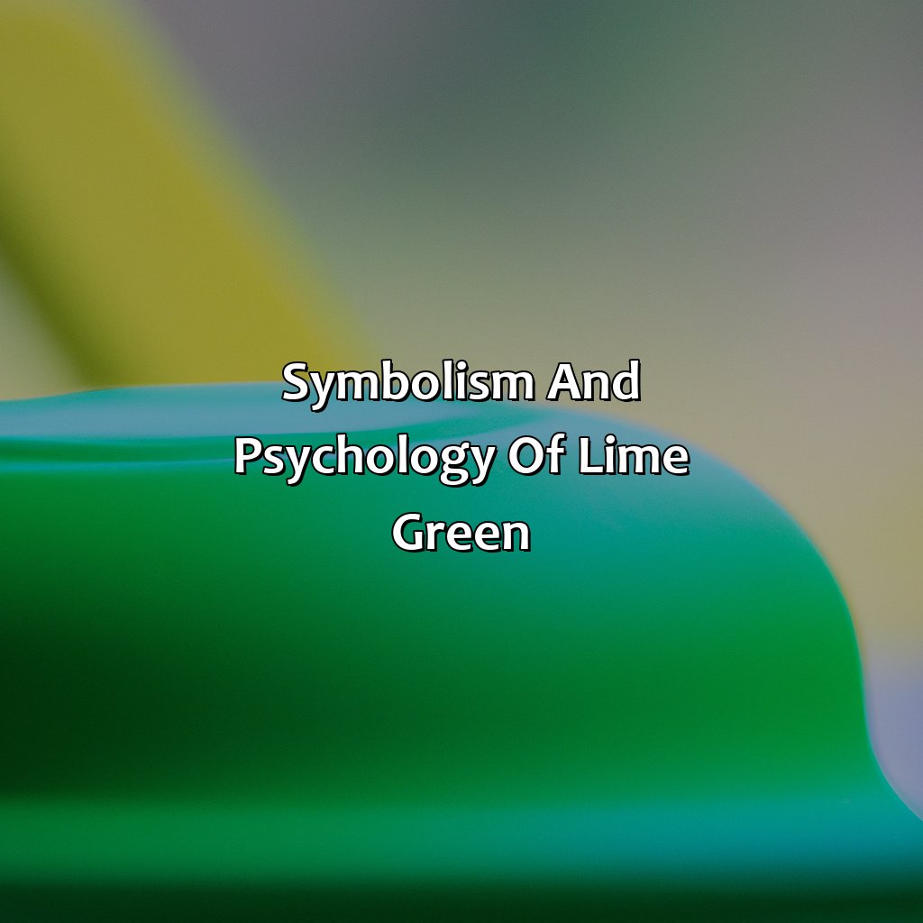 Symbolism And Psychology Of Lime Green  - What Does The Color Lime Green Mean, 
