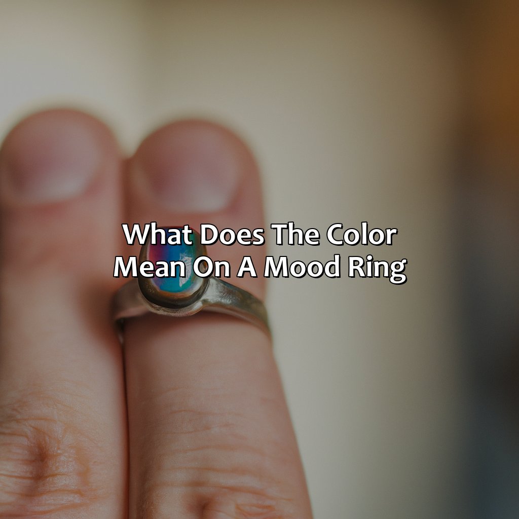 What Does The Color Mean On A Mood Ring - colorscombo.com