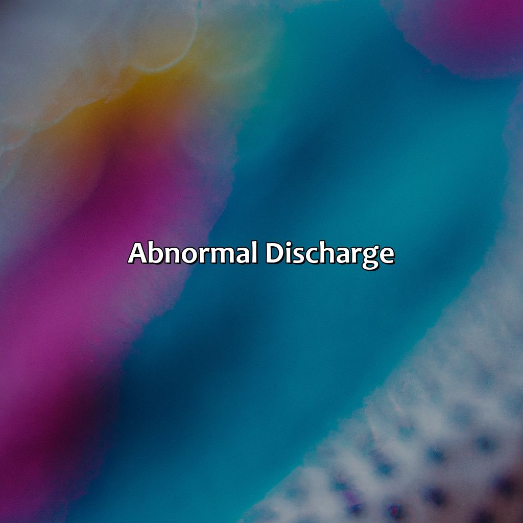 Abnormal Discharge  - What Does The Color Of My Discharge Mean, 