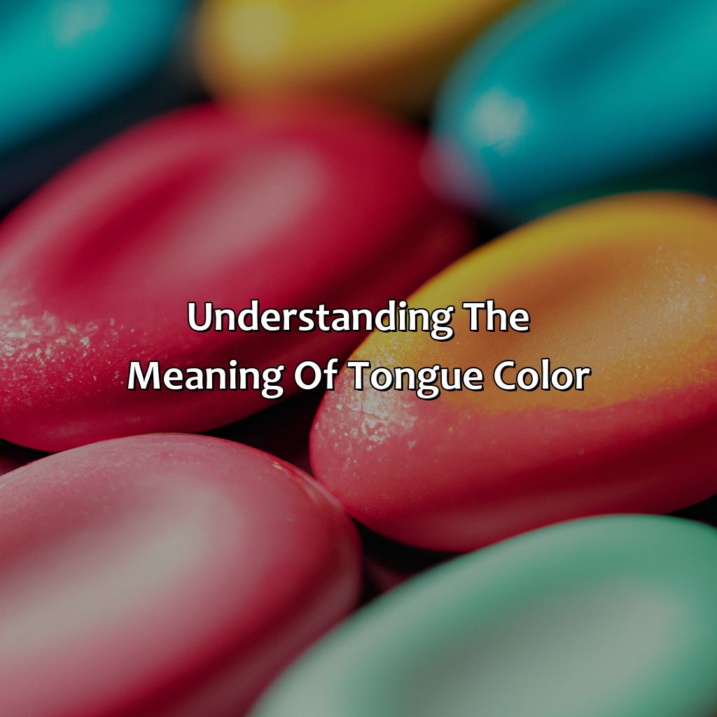 Understanding The Meaning Of Tongue Color  - What Does The Color Of My Tongue Mean, 