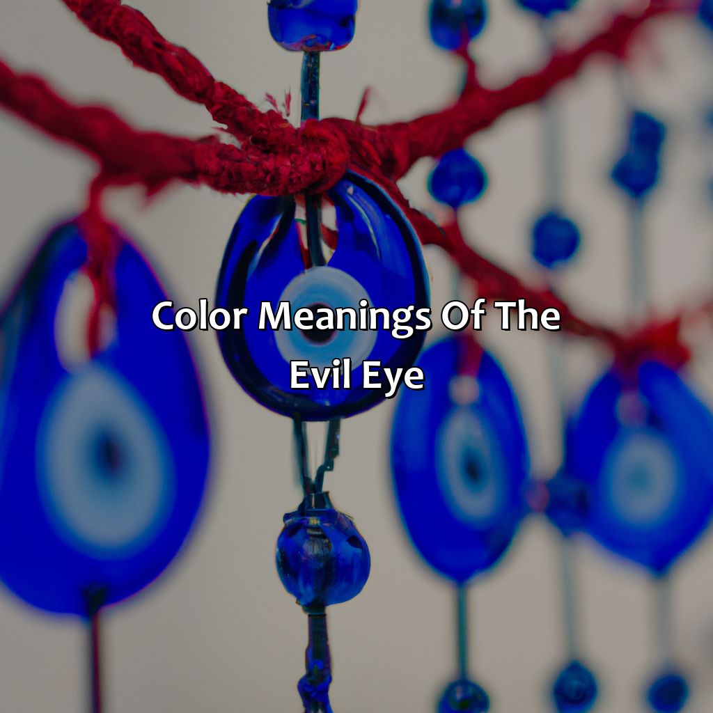 Color Meanings Of The Evil Eye  - What Does The Color Of The Evil Eye Mean, 