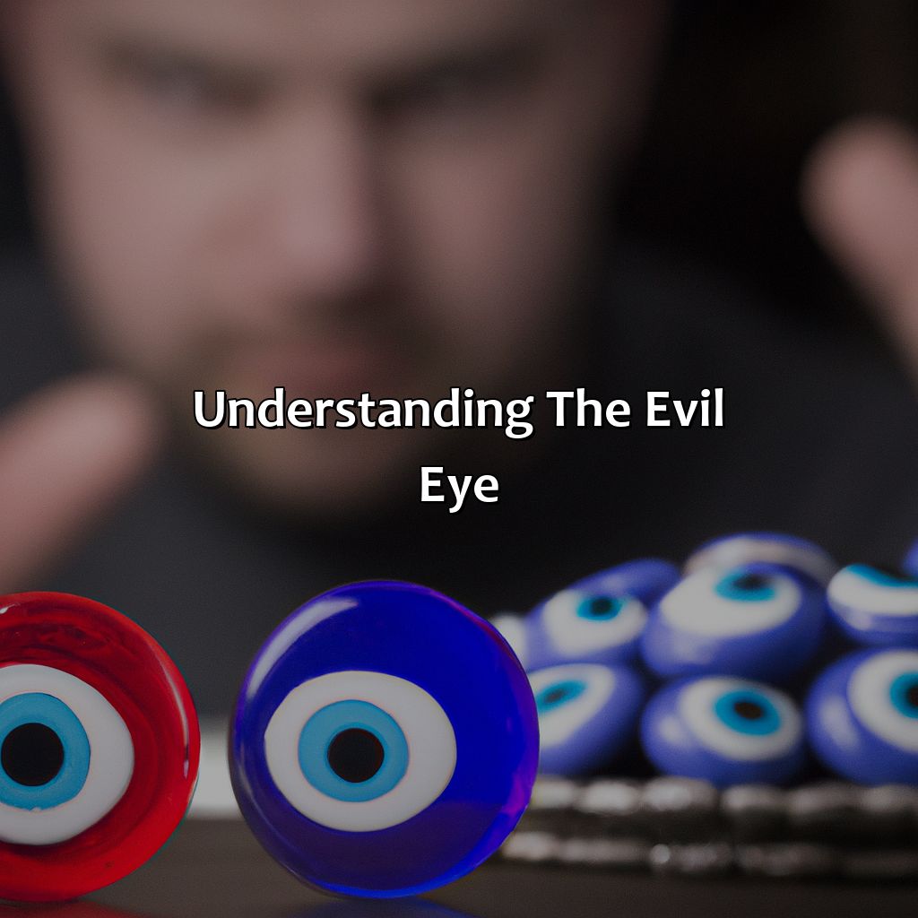Understanding The Evil Eye  - What Does The Color Of The Evil Eye Mean, 