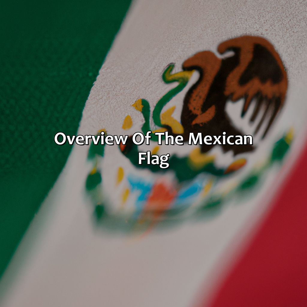 Overview Of The Mexican Flag  - What Does The Color Of The Mexican Flag Represent, 