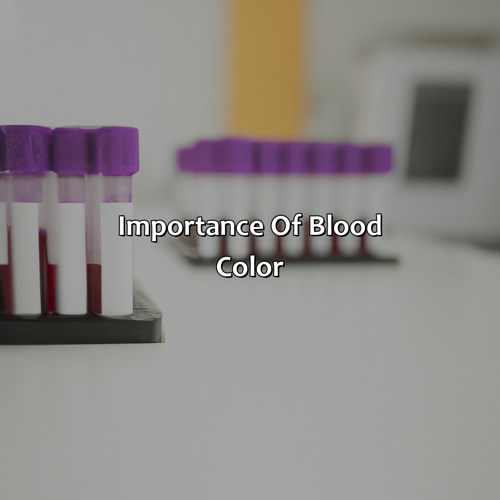 Importance Of Blood Color  - What Does The Color Of Your Blood Mean, 