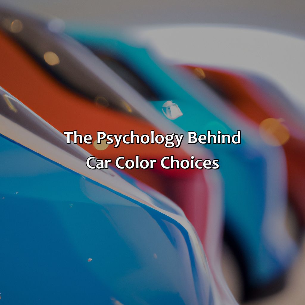 The Psychology Behind Car Color Choices  - What Does The Color Of Your Car Mean, 