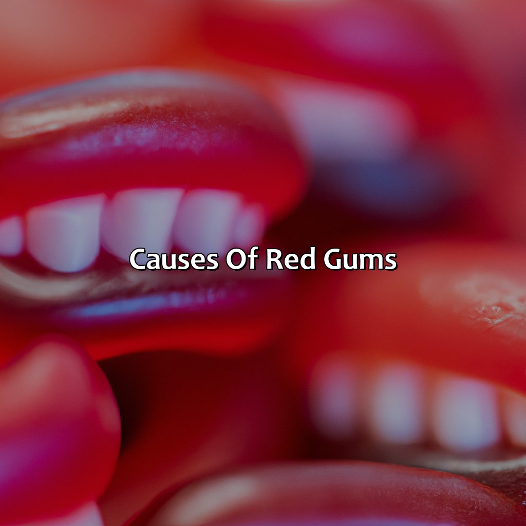 Causes Of Red Gums  - What Does The Color Of Your Gums Mean, 