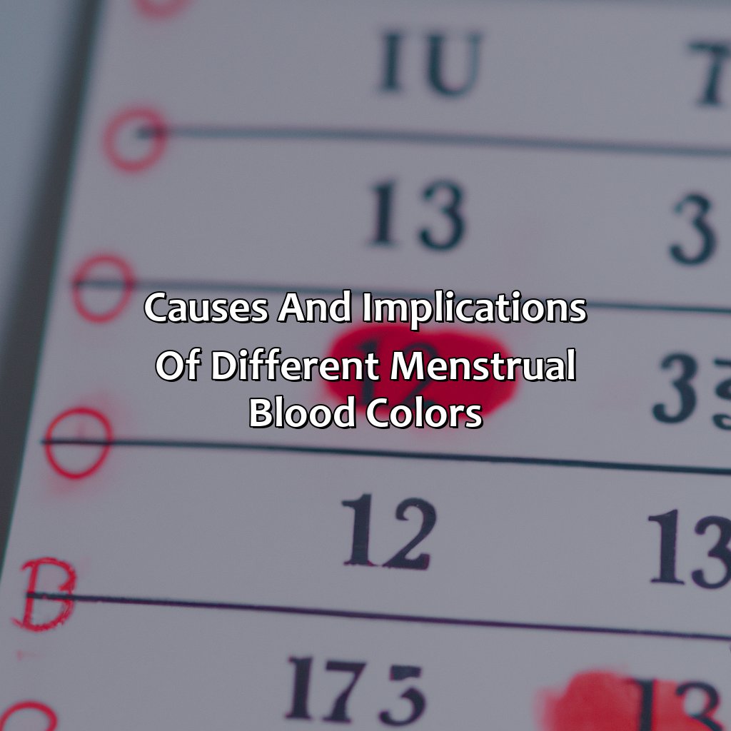 Causes And Implications Of Different Menstrual Blood Colors  - What Does The Color Of Your Period Mean, 