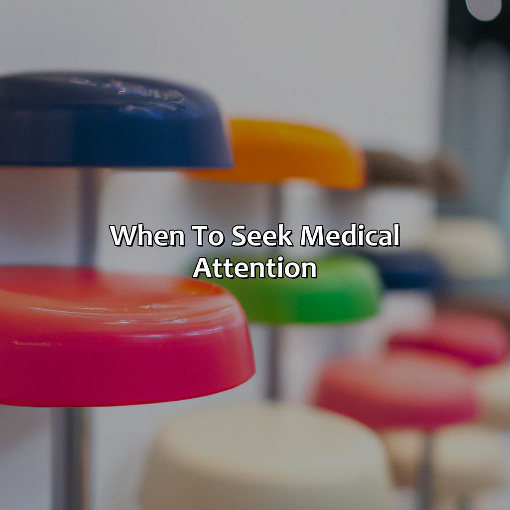 When To Seek Medical Attention  - What Does The Color Of Your Stools Mean, 