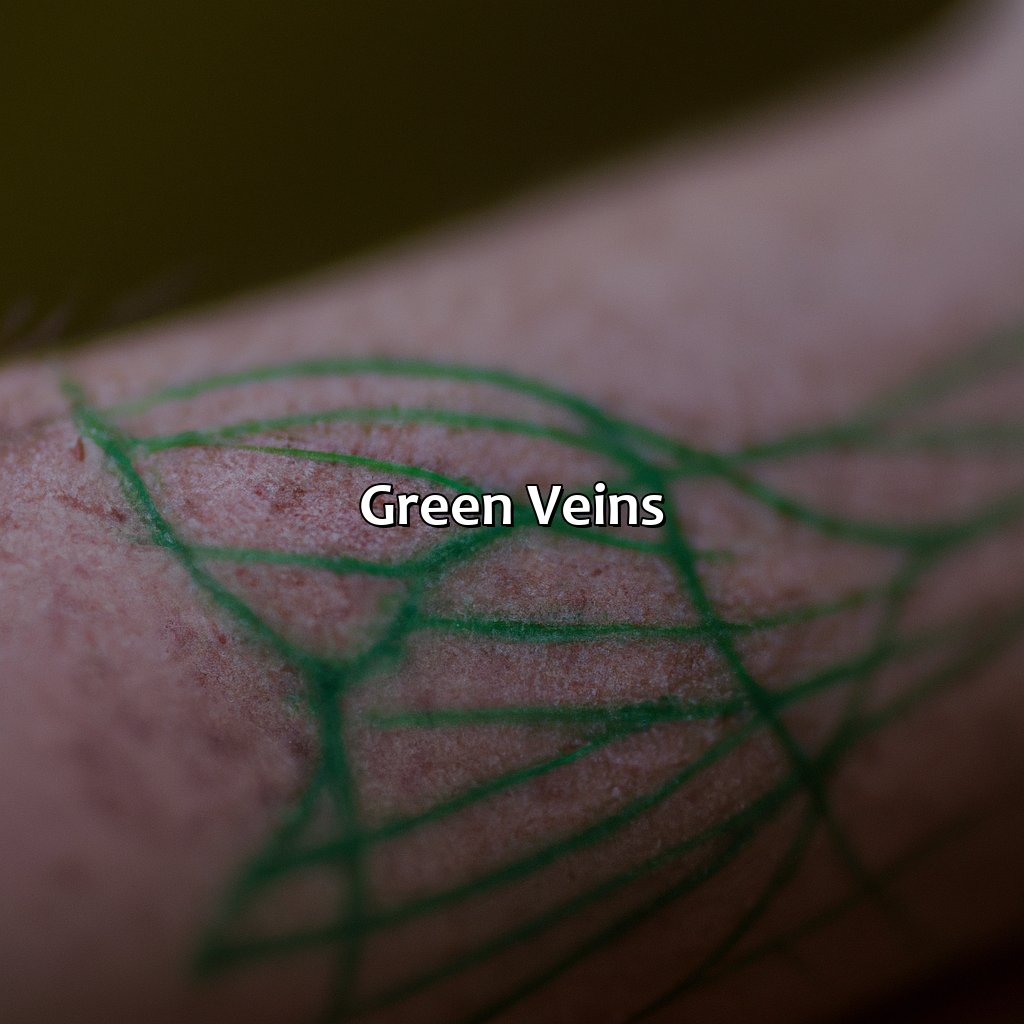 Green Veins  - What Does The Color Of Your Veins Mean, 