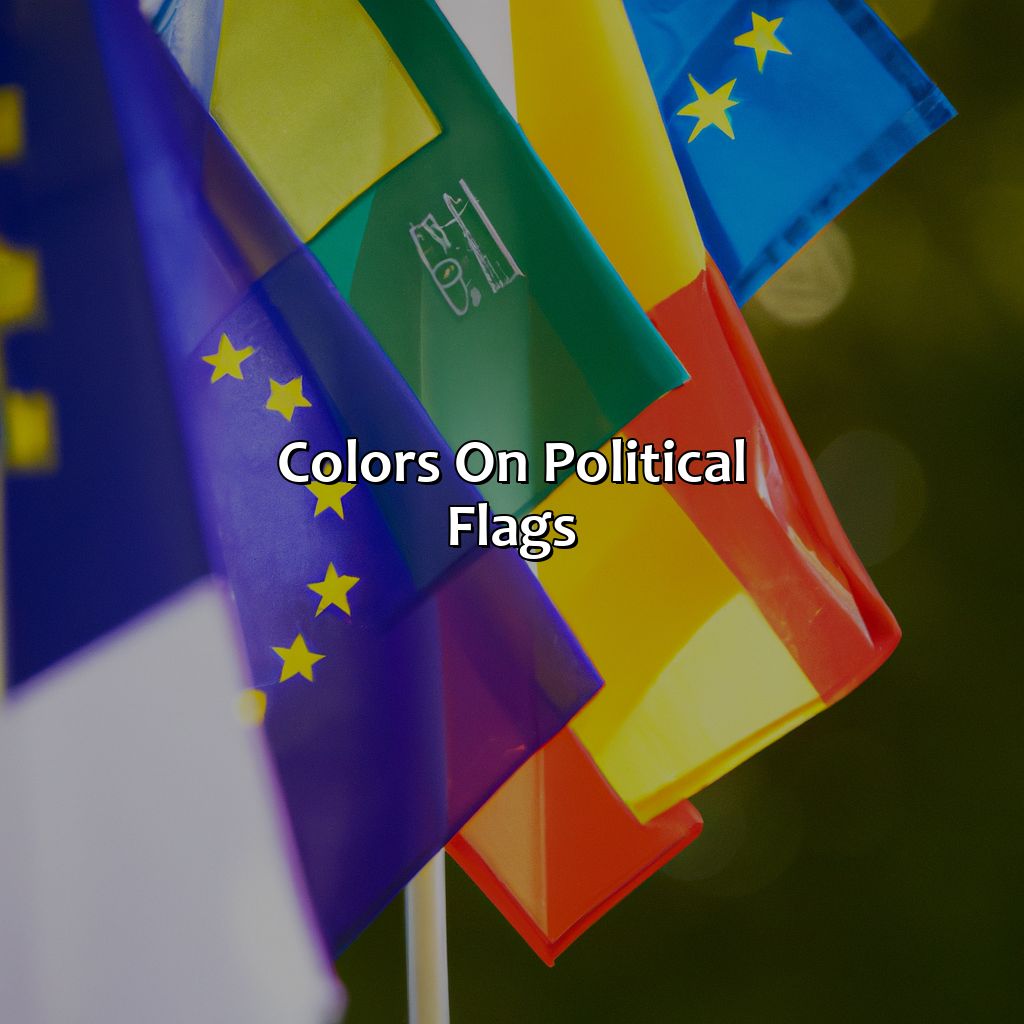 Colors On Political Flags  - What Does The Color On The Flag Mean, 