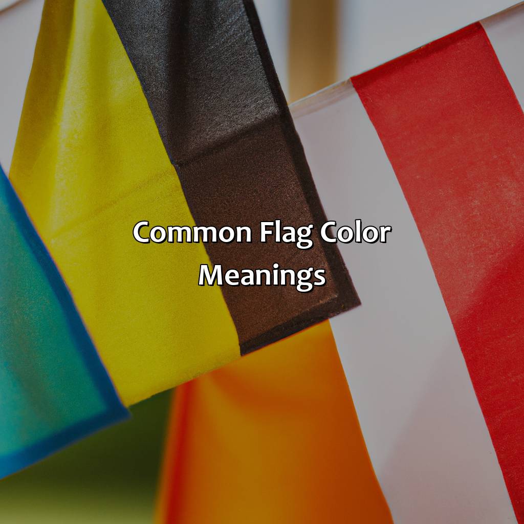 Common Flag Color Meanings  - What Does The Color On The Flag Mean, 