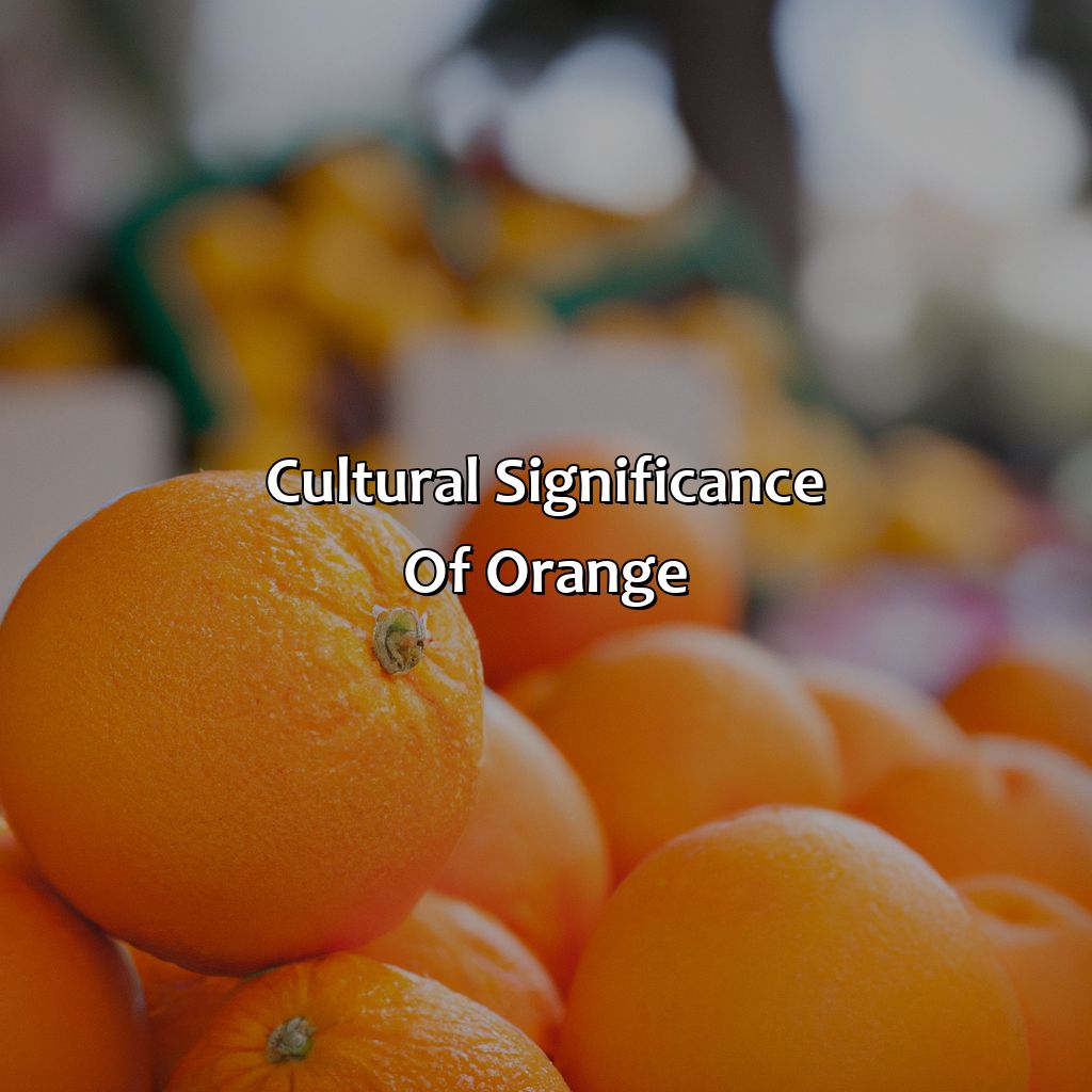 Cultural Significance Of Orange  - What Does The Color Orange Mean?, 