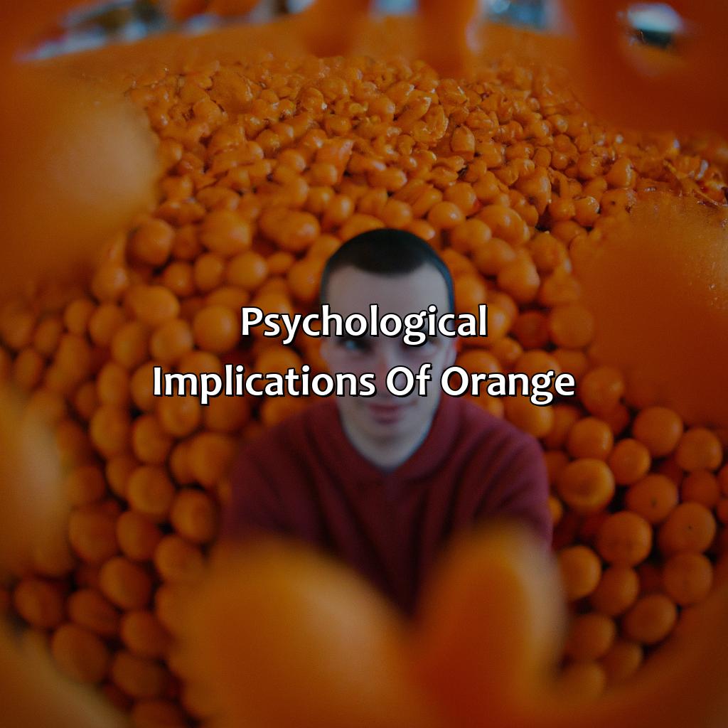 Psychological Implications Of Orange  - What Does The Color Orange Mean, 
