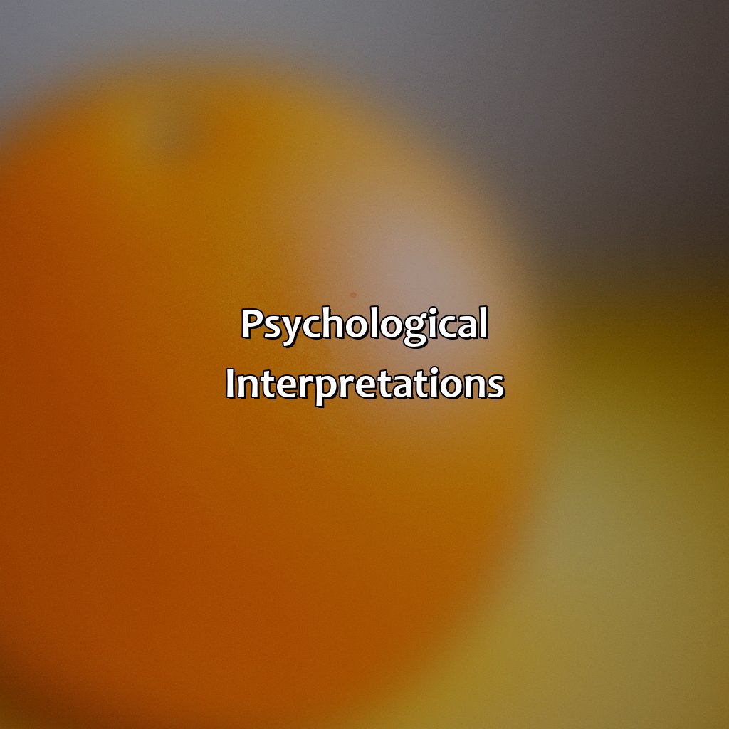 Psychological Interpretations  - What Does The Color Orange Mean In A Dream, 