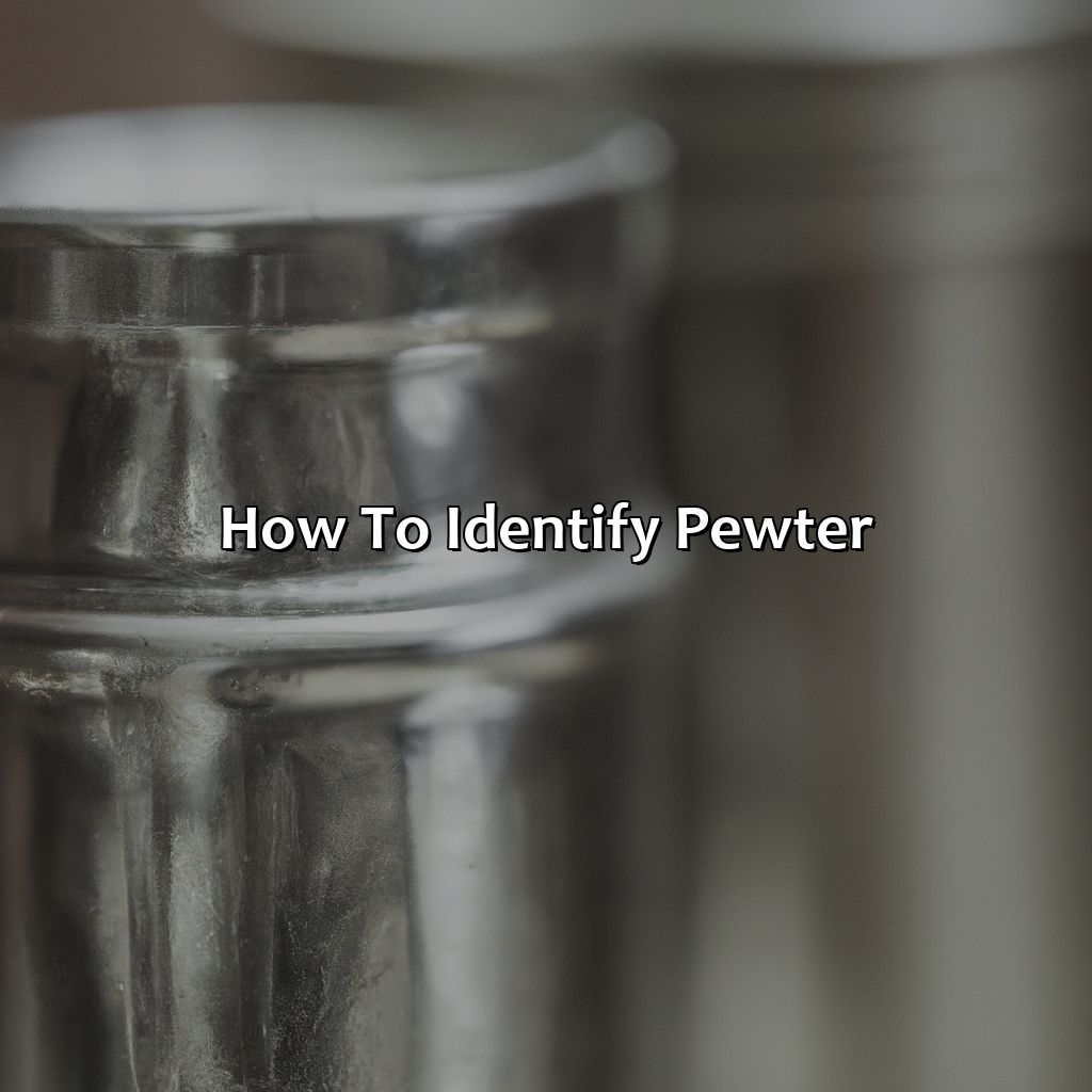 How To Identify Pewter  - What Does The Color Pewter Look Like, 