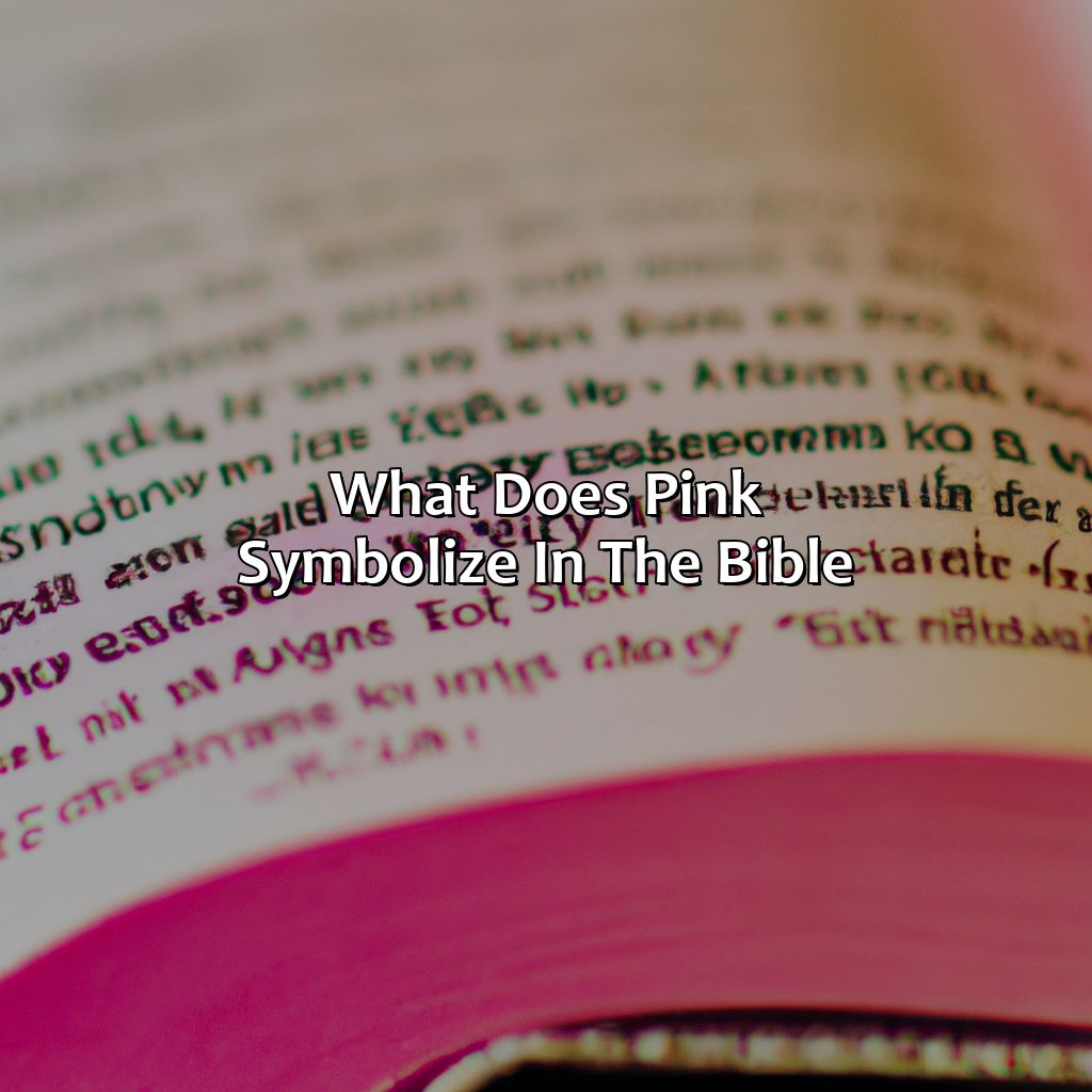 What Does Pink Symbolize In The Bible?  - What Does The Color Pink Mean Biblically, 