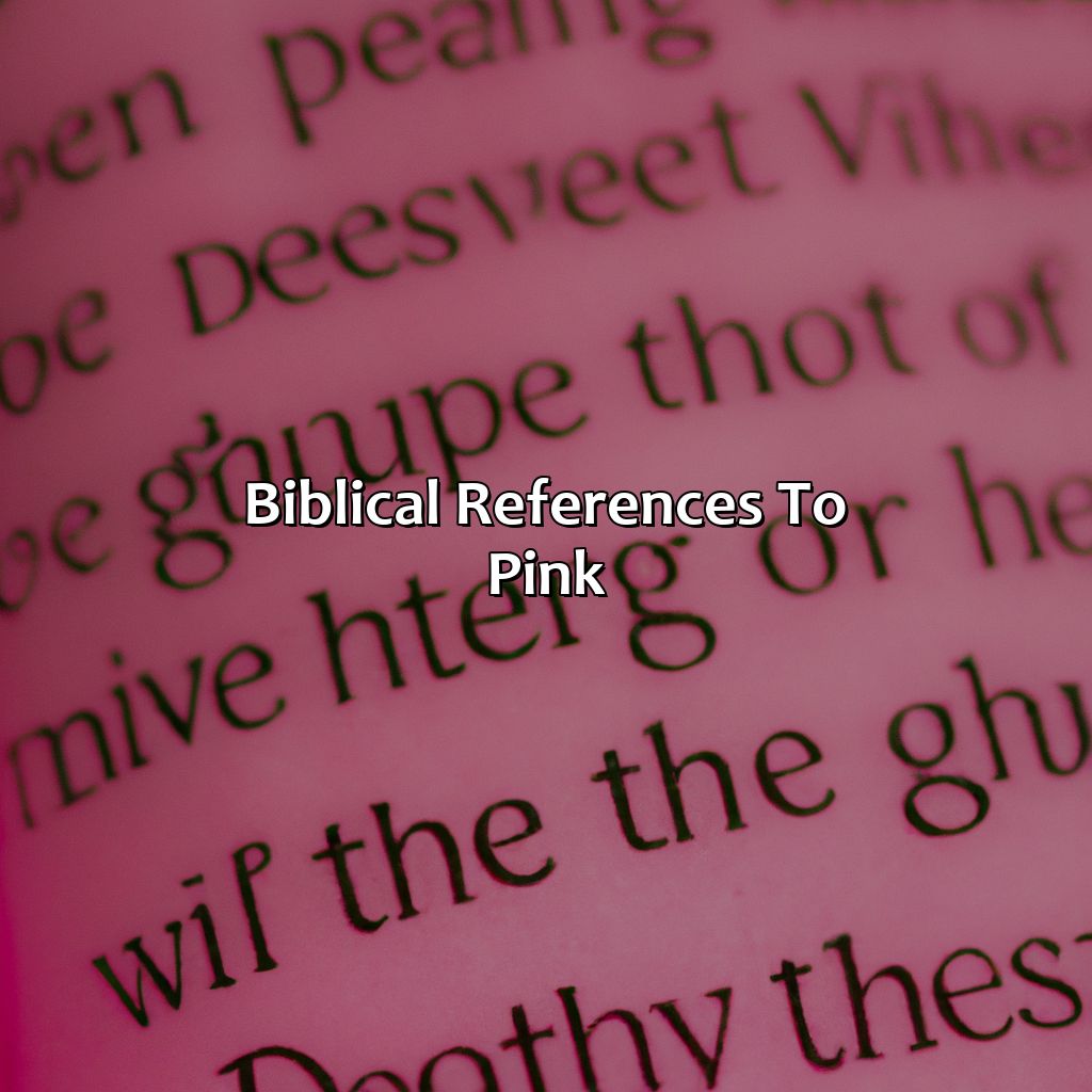 Biblical References To Pink  - What Does The Color Pink Mean Biblically, 